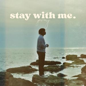 stay with me