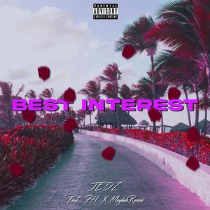 Best Interest (feat. PH & Maylah Reneé) (Explicit)