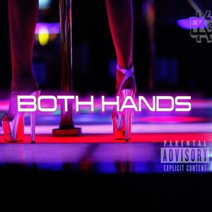 Both Hands (feat. Psy Delix) [Explicit]