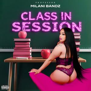 Class In Session (Explicit)