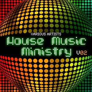 House Music Ministry, Vol. 2