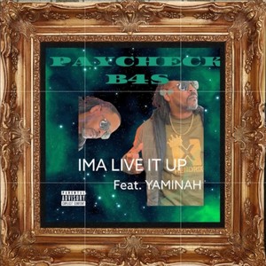 IMA LIVE IT UP (feat. YAMINAH) (Live)