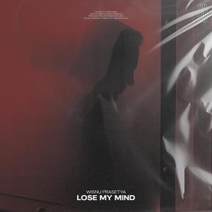 Lose My Mind