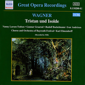 WAGNER, R.: Tristan und Isolde (Larsen-Todsen, Graarud) [1928]