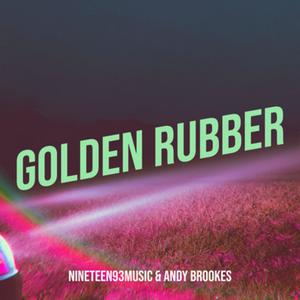 Golden Rubber (feat. Andy Brookes)