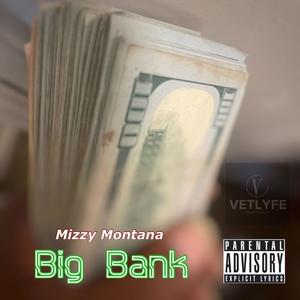 Big Bank (Explicit)