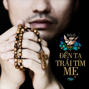 ĐỀN TẠ TRÁI TIM MẸ