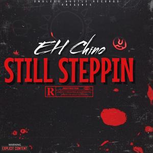 Still Steppin (Explicit)