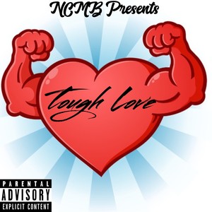 Tough Love (Explicit)