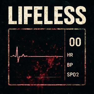 Lifeless (feat. Rizza) (Explicit)