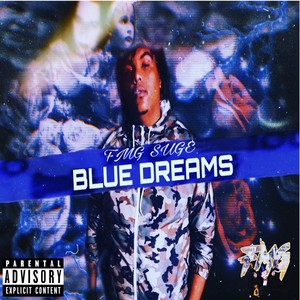 BLUE DREAMS (Explicit)