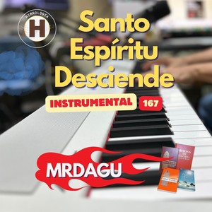 Santo Espíritu Desciende 167 (Instrumental)