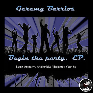 Begin The Party. EP