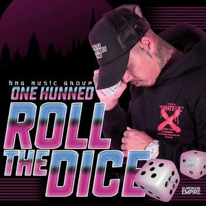 Roll The Dice (Explicit)