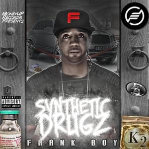 Synthetic Drugz (Explicit)