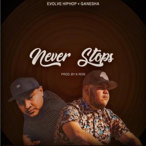 Never Stops(feat. Ganesha) (Explicit)