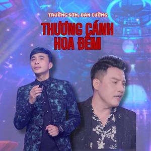 Thương Cánh Hoa Đêm (feat. Đan Cường)