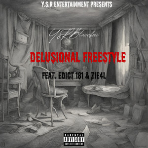 Delusional Freestyle (Remix|Explicit)