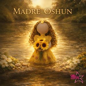 Madre Oshun (feat. Tomas Rafael Vega Aloy, el bocio dr, cruzmonty, Sahara James Marlowe & Arismendy Hernandez)
