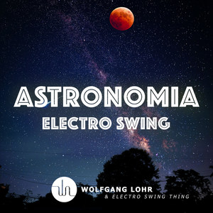Astronomia(Electro Swing)