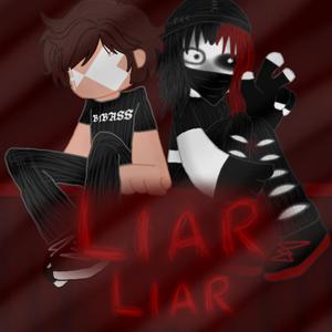 Liar Liar (Explicit)