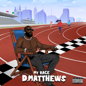 MY RACE (Explicit)