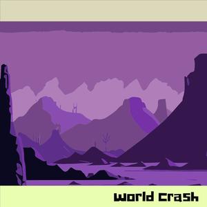 world crash (Explicit)