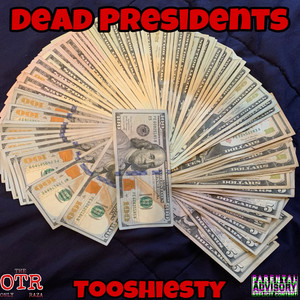 Dead Presidents (Explicit)