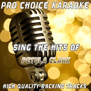 Sing the Hits of Petula Clark (Karaoke Version) [Originally Performed By Petula Clark]
