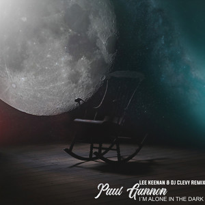 I'm Alone in the dark (Lee Keenan & DJ Clevy Remix)