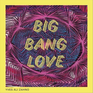 Big Bang Love