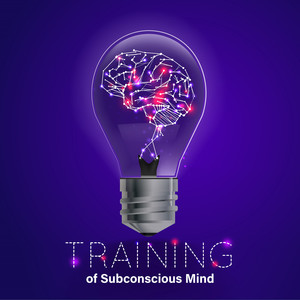 Training of Subconscious Mind