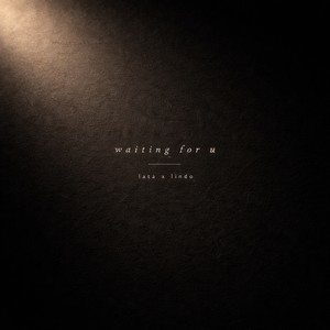 waiting for u