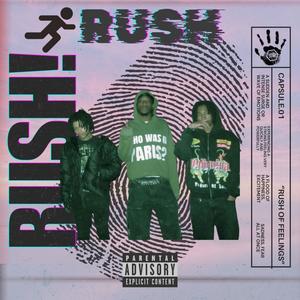 RUSH! (feat. TSO Rome & Rxck) (Explicit)