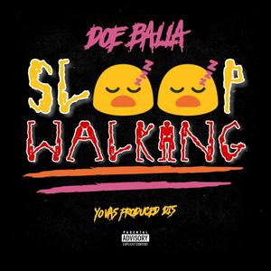 Sleep Walking (Explicit)