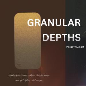 GRANULAR DEPTHS