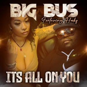 It’s All on You (feat. Hookz) (Explicit)