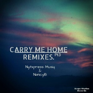 Carry Me Home Remixes.Pt.3