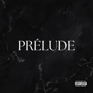 Prélude (Explicit)