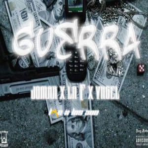 Guerra (feat. vngel & La F) [Explicit]