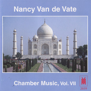 Van de Vate, N.: Chamber Music, Vol. 7 (Hlawatsch, Valek, Niagara Brass Ensemble, University of Iowa Percussion Ensemble)