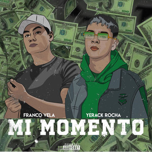Mi Momento (Explicit)