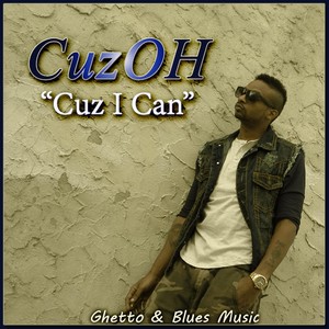 Cuz I Can (Explicit)