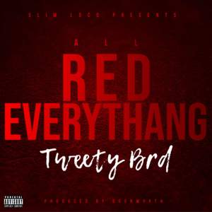 All Red Everythang (Explicit)