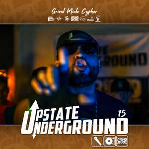 Grind Mode Cypher Upstate Underground 15 (Explicit)