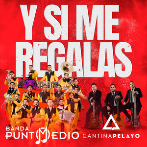 Y Si Me Regalas