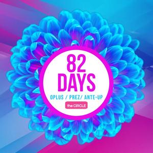 82 Days (feat. OPlus, Prez & Ante Up) (Explicit)