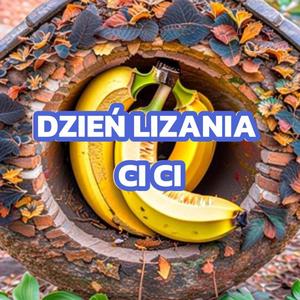 Dzień lizania Ci Ci (Explicit)