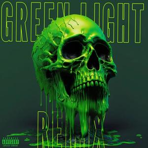 Green Light (Explicit)