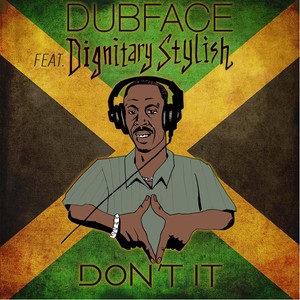 Don't It(feat. Dignitary Stylish)